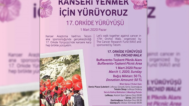 Kanser Araştırma Vakfı (KAV) halkı yarın düzenlenecek 17. Orkide yürüyüşü’ne davet etti