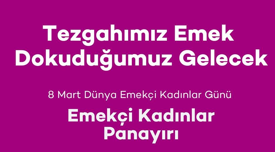 CTP’nin emekçi kadınlar panayırı 14 Mart’ta