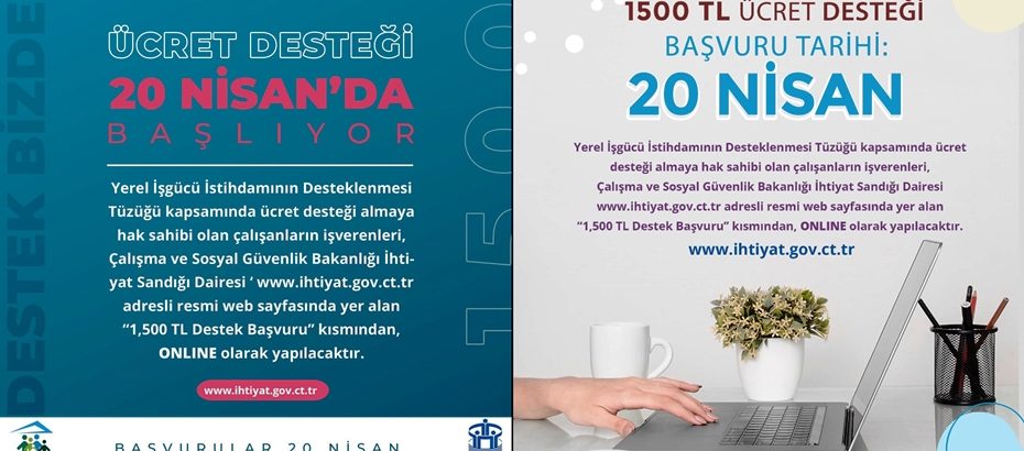 1500 TL Destek ücreti için başvurular yarın başlıyor