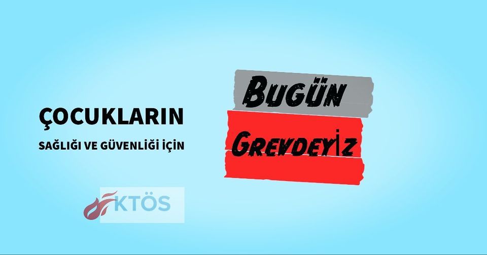 KTÖS grevini yarında sürdürecek