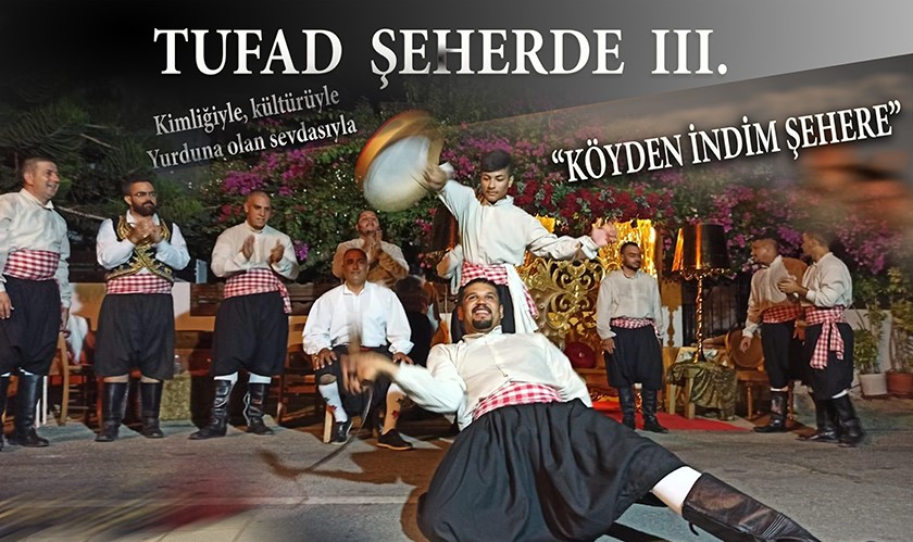 TUFAD’dan ‘Köyden İndim Şehere’ etkinliği