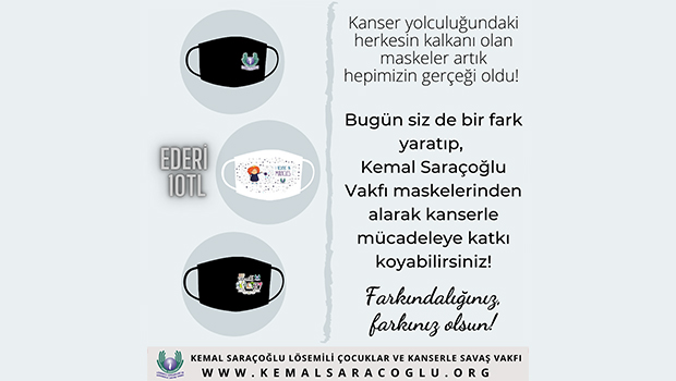 Kemal Saraçoğlu Vakfı, satış listesine koruyucu maskeyi de ekledi