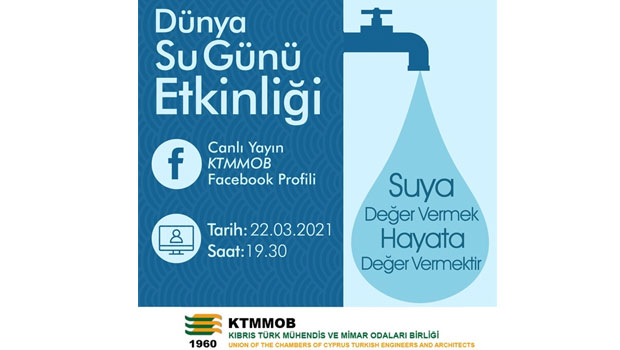 “Suya Değer Vermek, Hayata Değer Vermektir”