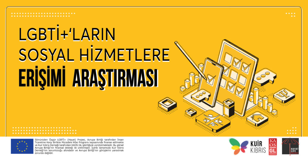 ‘LGBTİ+’ların Sosyal Hizmetlere Erişimi Araştırması’