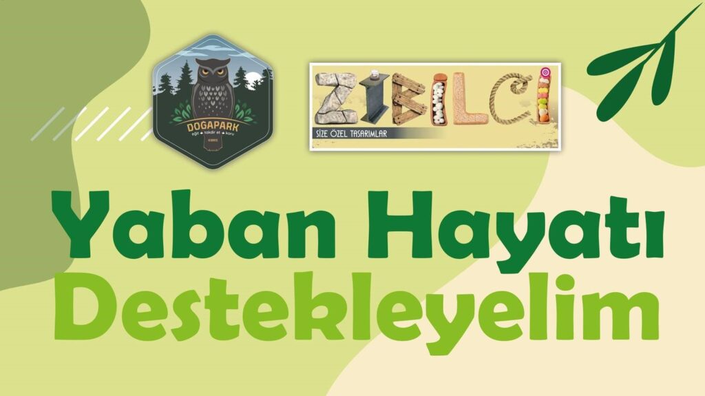 ‘Yaban Hayatı Destekleyelim’ etkinliği
