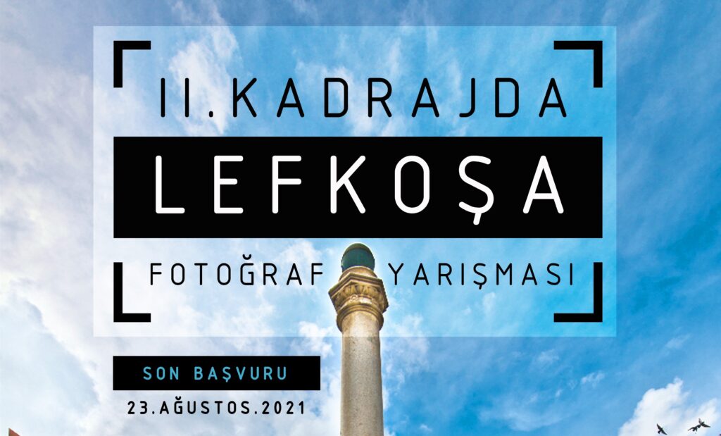 LTB Kadraj’da Lefkoşa Fotoğraf Yarışması düzenleniyor