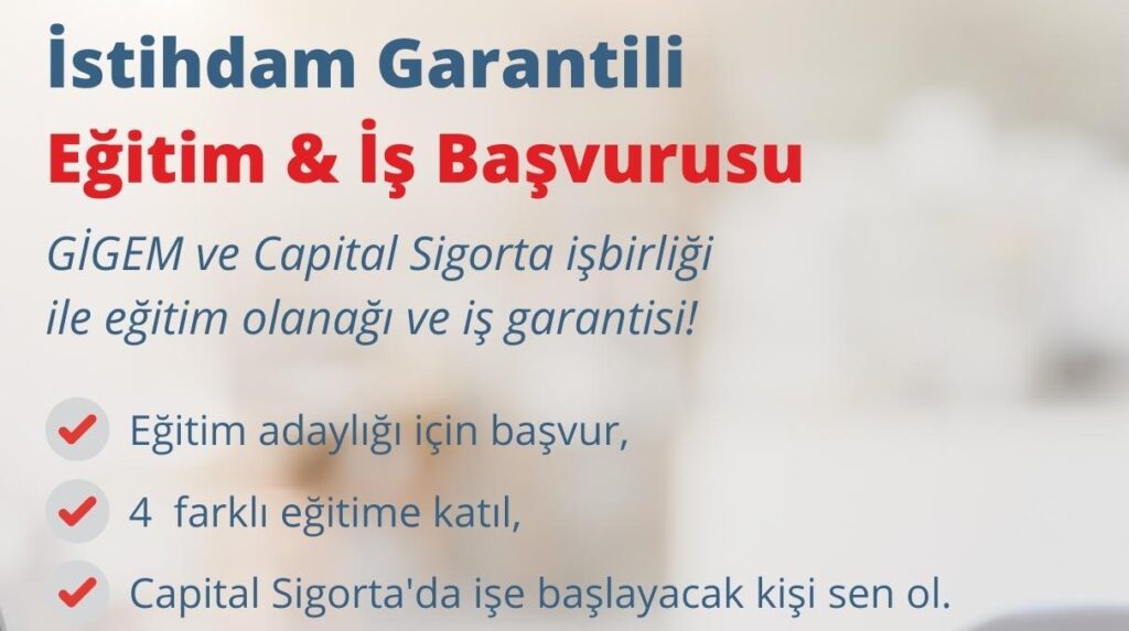 GİGEM istihdam garantili iş eğitimleri düzenliyor