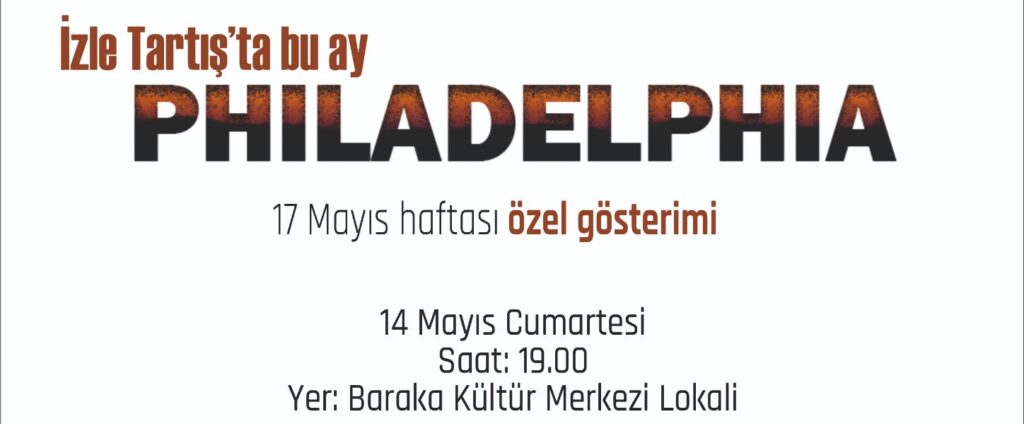 Baraka Kültür Merkezi’nde “Philadelphia” adlı film gösterilecek