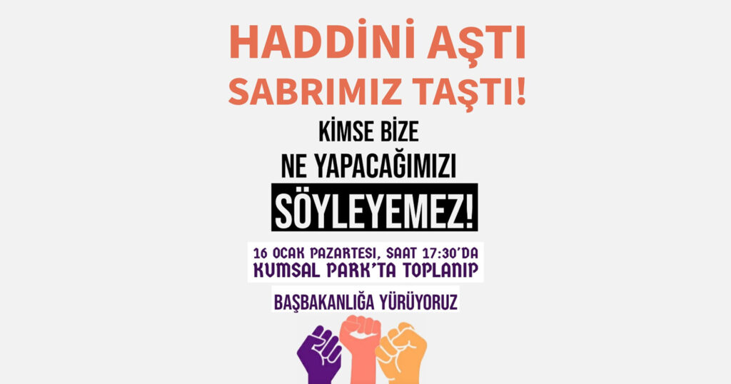 “Bizlere dayatılan muhafazakarlaştırma politikalarına ‘dur’ demek için bir araya geldik”