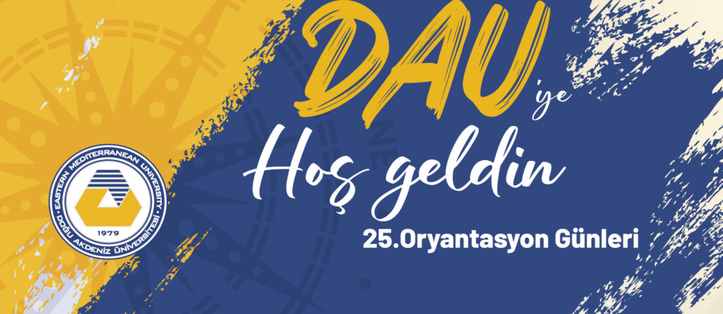 DAÜ 25. Bahar Dönemi Oryantasyon Günleri 20-25 Şubat’ta