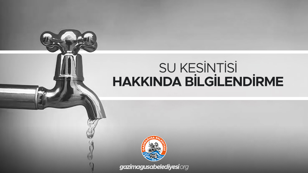 Gazimağusa’ya su verilemiyor