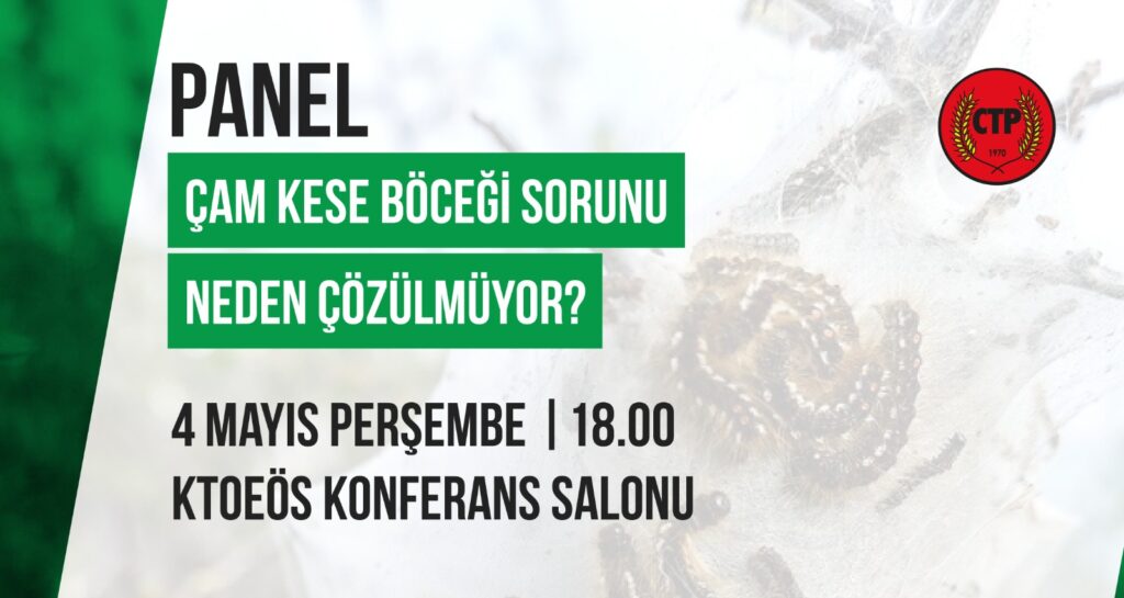“Çam Kese Böceği Sorunu Neden Çözülmüyor?” konulu panel Perşembe günü