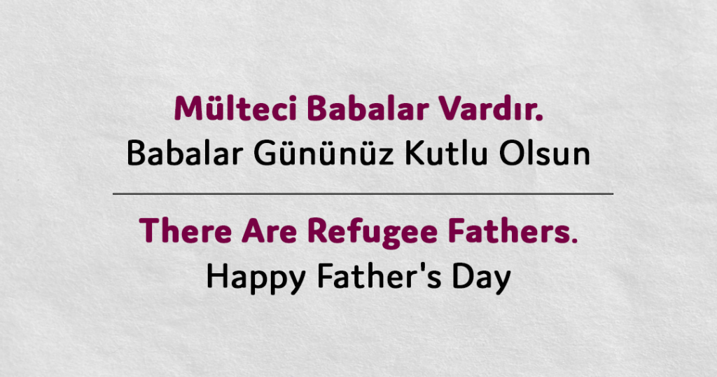 Mülteci Hakları Derneği, Babalar Günü’ne özel kart hazırladı