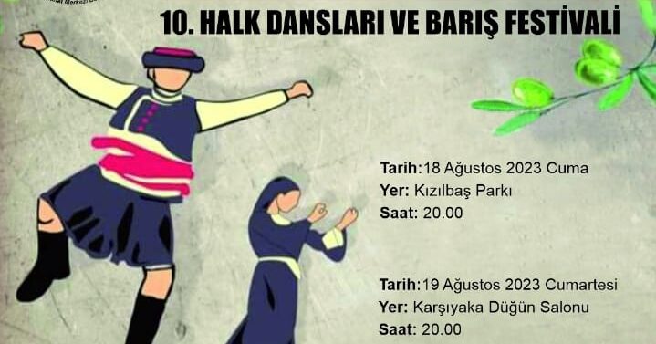 10. Halk Dansları ve Barış Festivali Cuma günü başlıyor