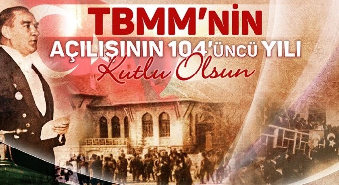 MSB: Türkiye Büyük Millet Meclisinin kuruluşunun 104’üncü yıl dönümü kutlu olsun