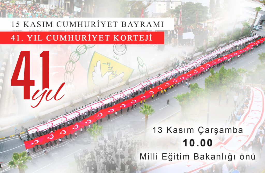 15 Kasım Cumhuriyet Bayramı “41. Yıl Cumhuriyet Korteji” ile kutlanacak
