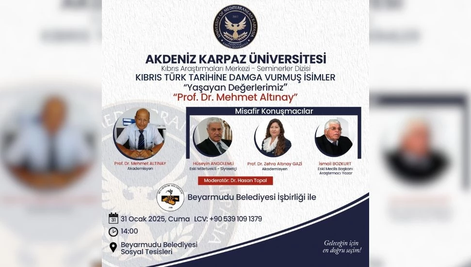 Akdeniz Karpaz Üniversitesi “Yaşayan Değerlerimiz” semineri düzenleniyor