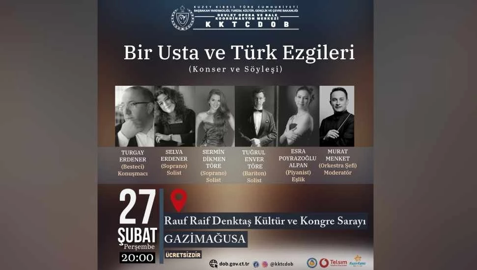 “Bir Usta ve Türk Ezgileri” adlı söyleşili konser 27 Şubat Perşembe günü Gazimağusa’da düzenlenecek!
