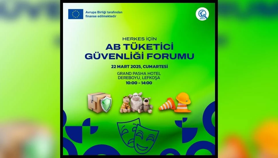 AB Tüketici Güvenliği Forumu, Lefkoşa’da gerçekleştiriliyor