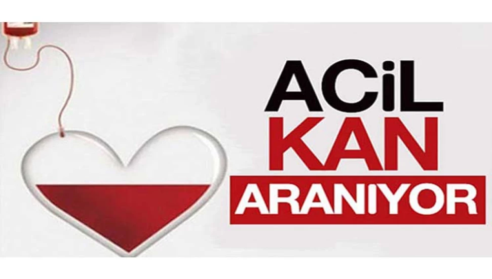 Acil kan aranıyor